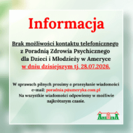Więcej o: Brak możliwości kontaktu telefonicznego z Poradnią Zdrowia Psychicznego dla Dzieci i Młodzieży w Ameryce
